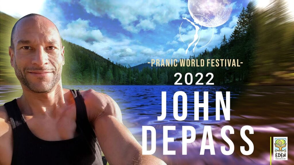 Video - John DePass | Pranic World Festival 2022