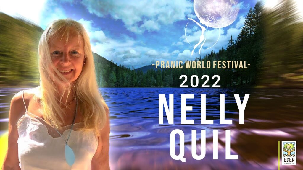 Video - Nelly Quil | Pranic World Festival 2022