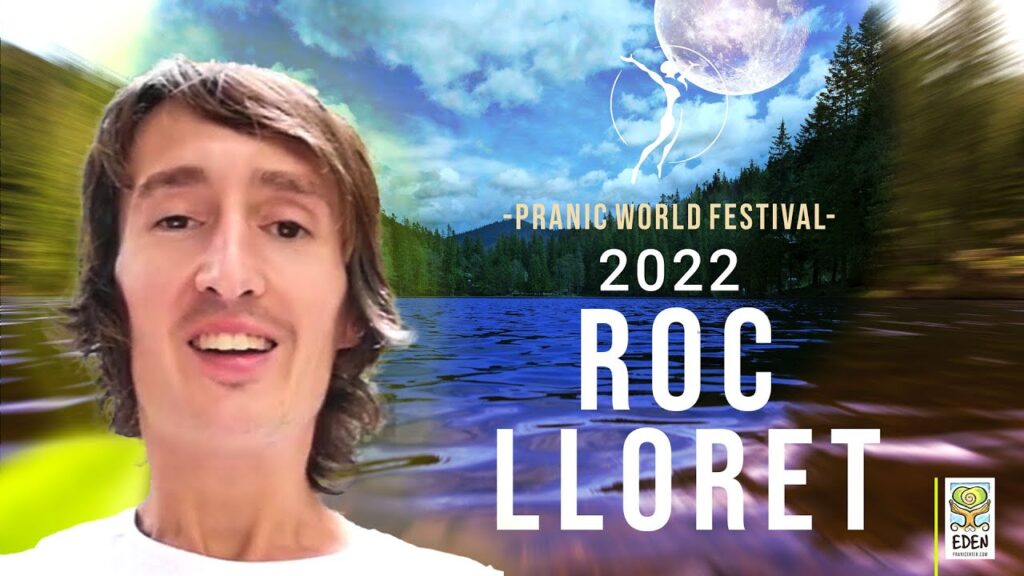 Video - Roc Lloret | Pranic World Festival 2022