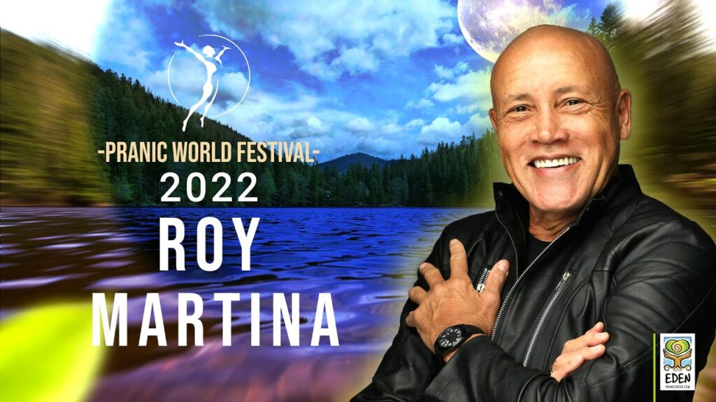 Video - Roy Martina | Pranic World Festival 2022